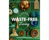 A Family Guide to Waste-Free Living
