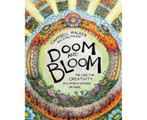 Doom and Bloom by Campbell Walker - Paperback Self-Help Book for Creativity & Growth
