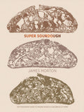 Super Sourdough James Morton