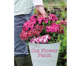 The cut flower patch Louise Curley