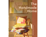The Handmade Home 21 Simple Sewing Projects for Your Home By: Arounna Khounnoraj