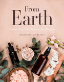 From Earth create your own natural apothecary