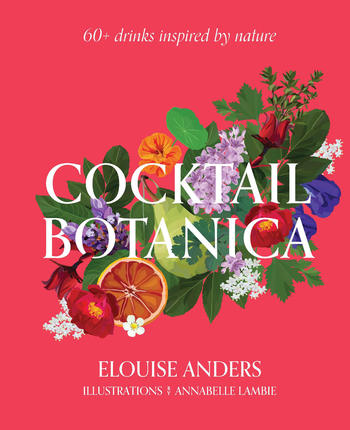 Cocktail Botanica Book | Botanical Cocktail Recipes & Drink Guide