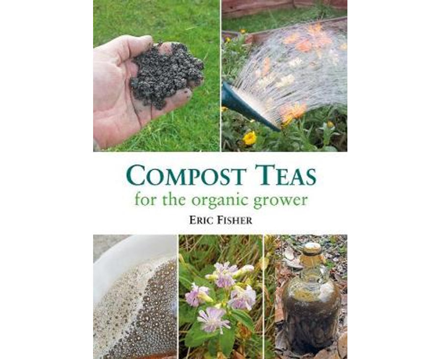Compost Teas for the Organic Grower