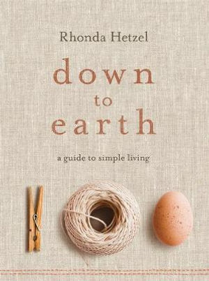 Down to earth: A guide to simple living