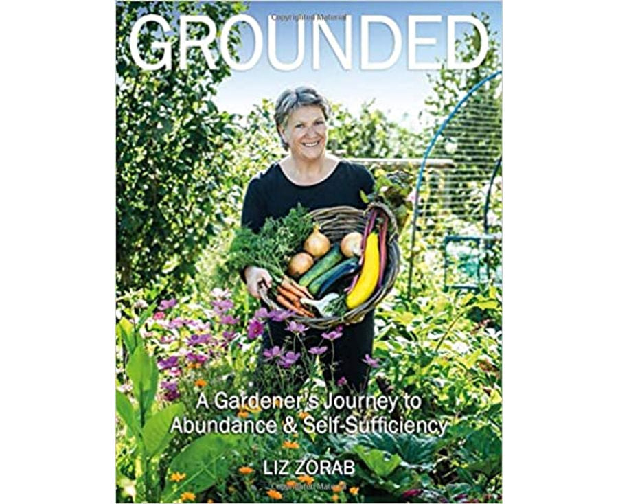 Grounded: A Gardener's Journey to Abundance and Self-Sufficiency