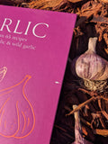 Garlic More than 65 recipes celebrating garlic & wild garlic By: Jenny Linford