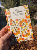 Pocket Nature: Beekeeping Explore the Marvelous World of Honeybees By: Ariel Silva