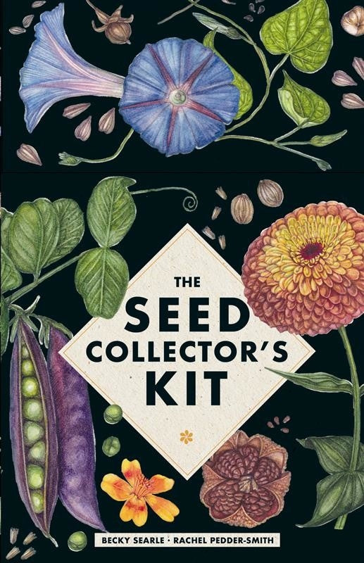 The Seed Collector's Kit Plant Your Garden from Seed With 50 Informative Cards, Five Collection Envelopes, and a Practical Handbook By: Becky Searle, Rachel Pedder Smith (Illustrator) Main image