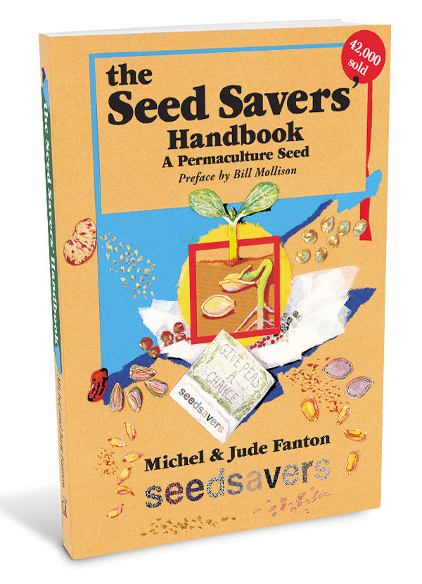 The Seed Savers’ Handbook