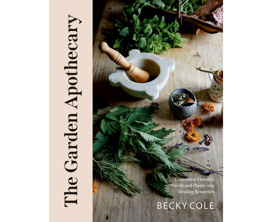 The Garden Apothecary Transform Flowers, Weeds and Plants into Healing Remedies By: Becky Cole