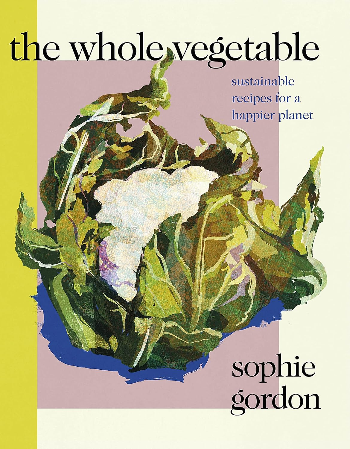 The Whole Vegetable by Sophie Gordan Main image