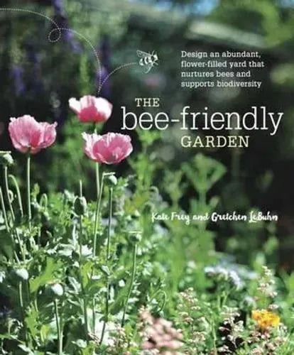 The bee friendly garden - Kate Frey Main image